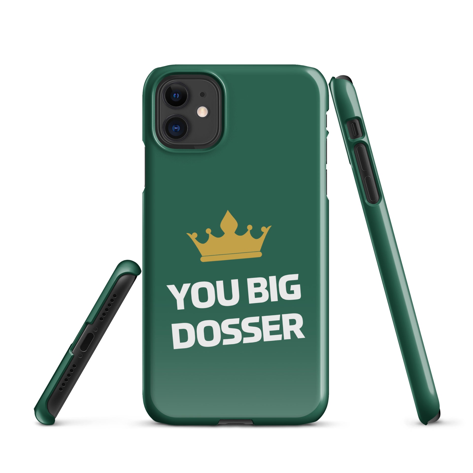 You Big Dosser iPhone Case