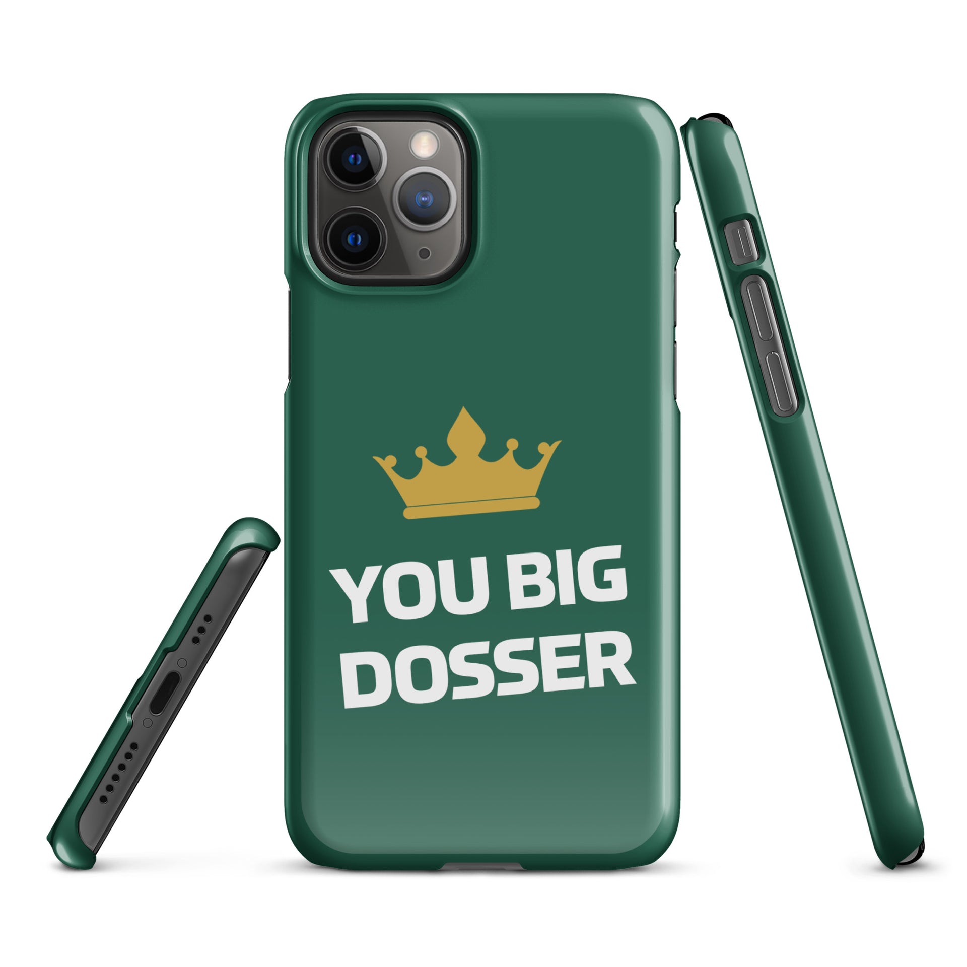 You Big Dosser iPhone Case