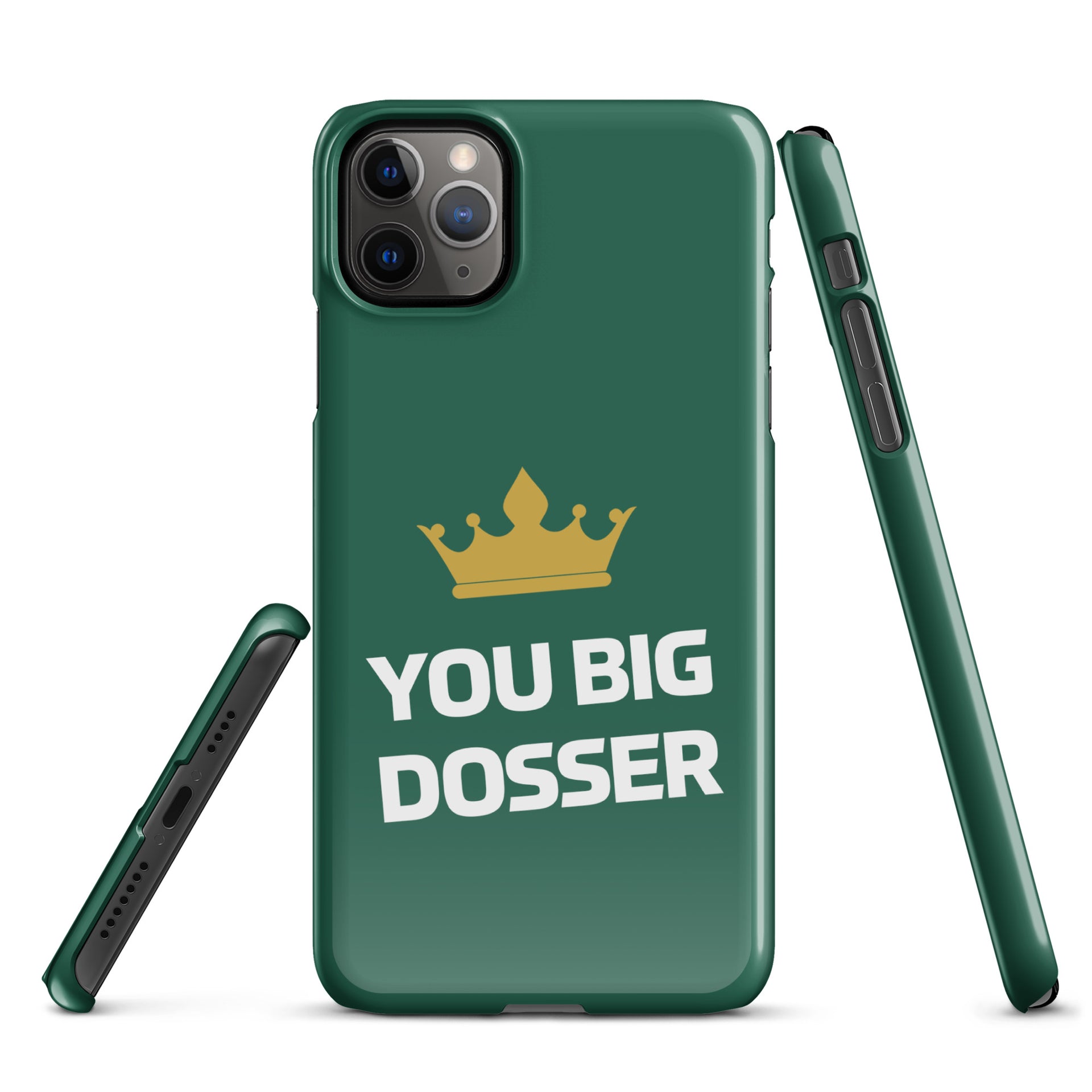 You Big Dosser iPhone Case