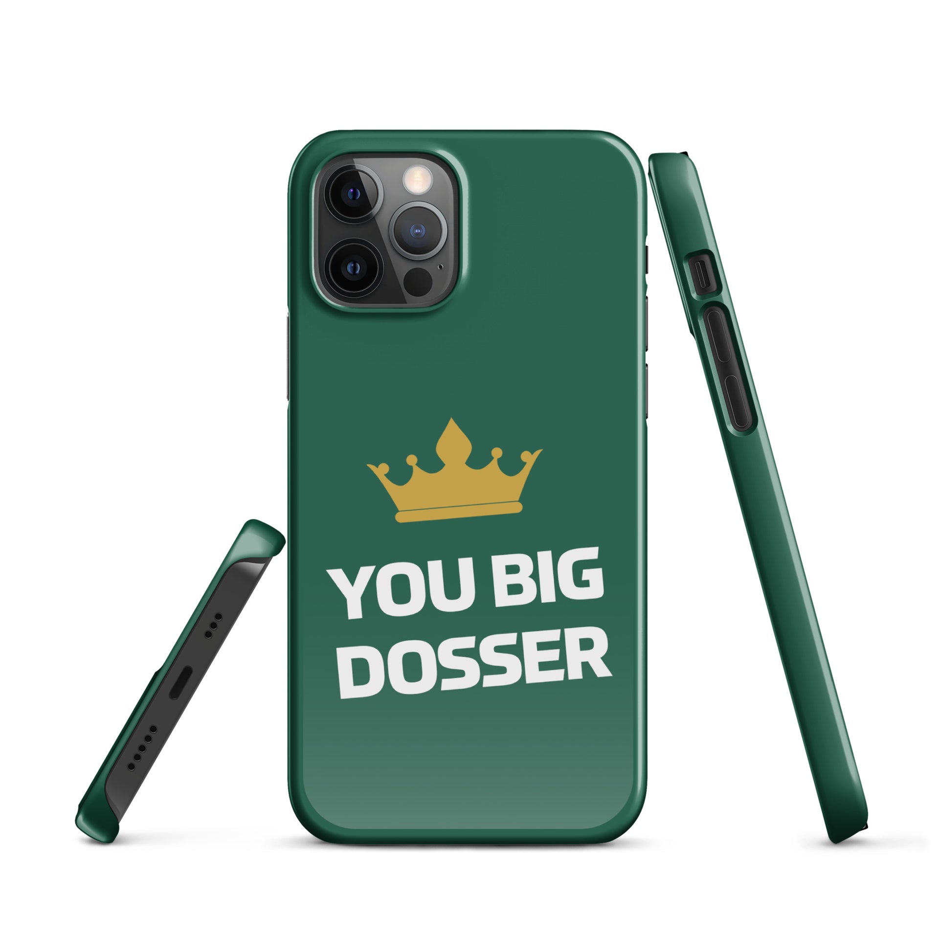 You Big Dosser iPhone Case