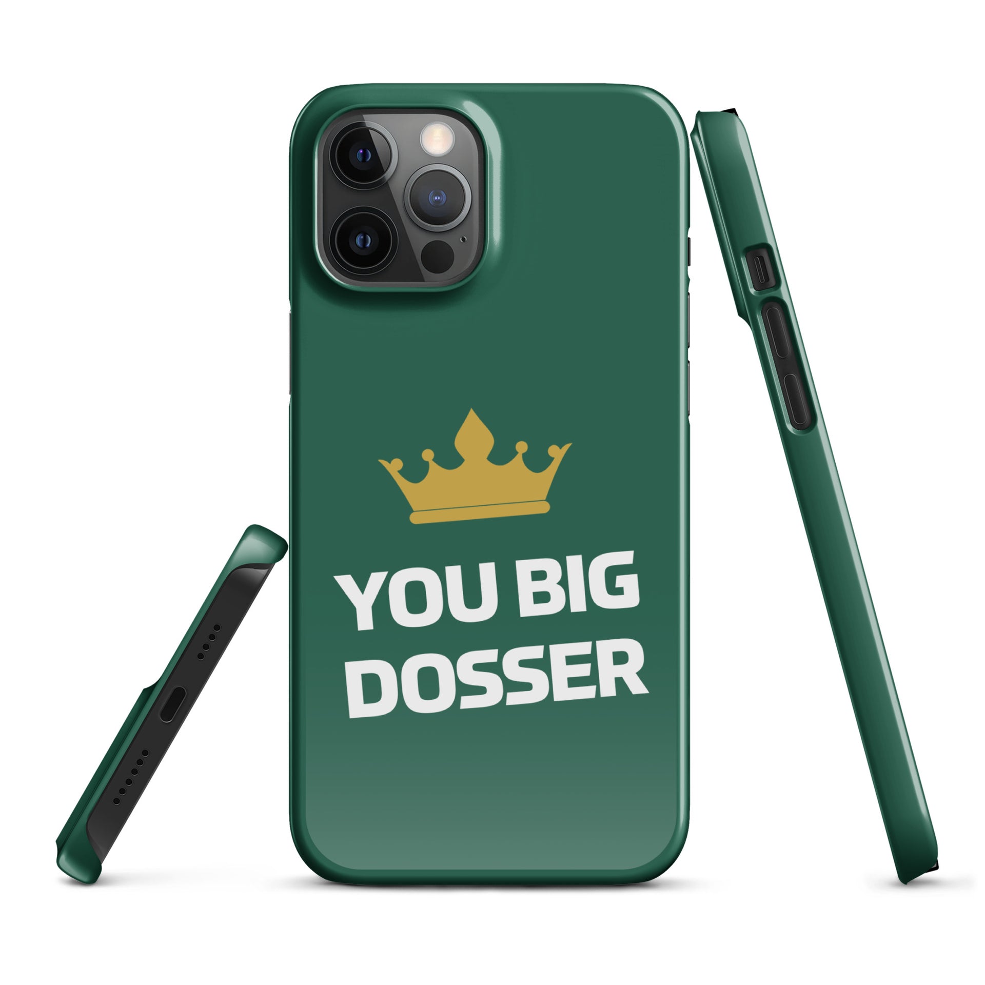 You Big Dosser iPhone Case
