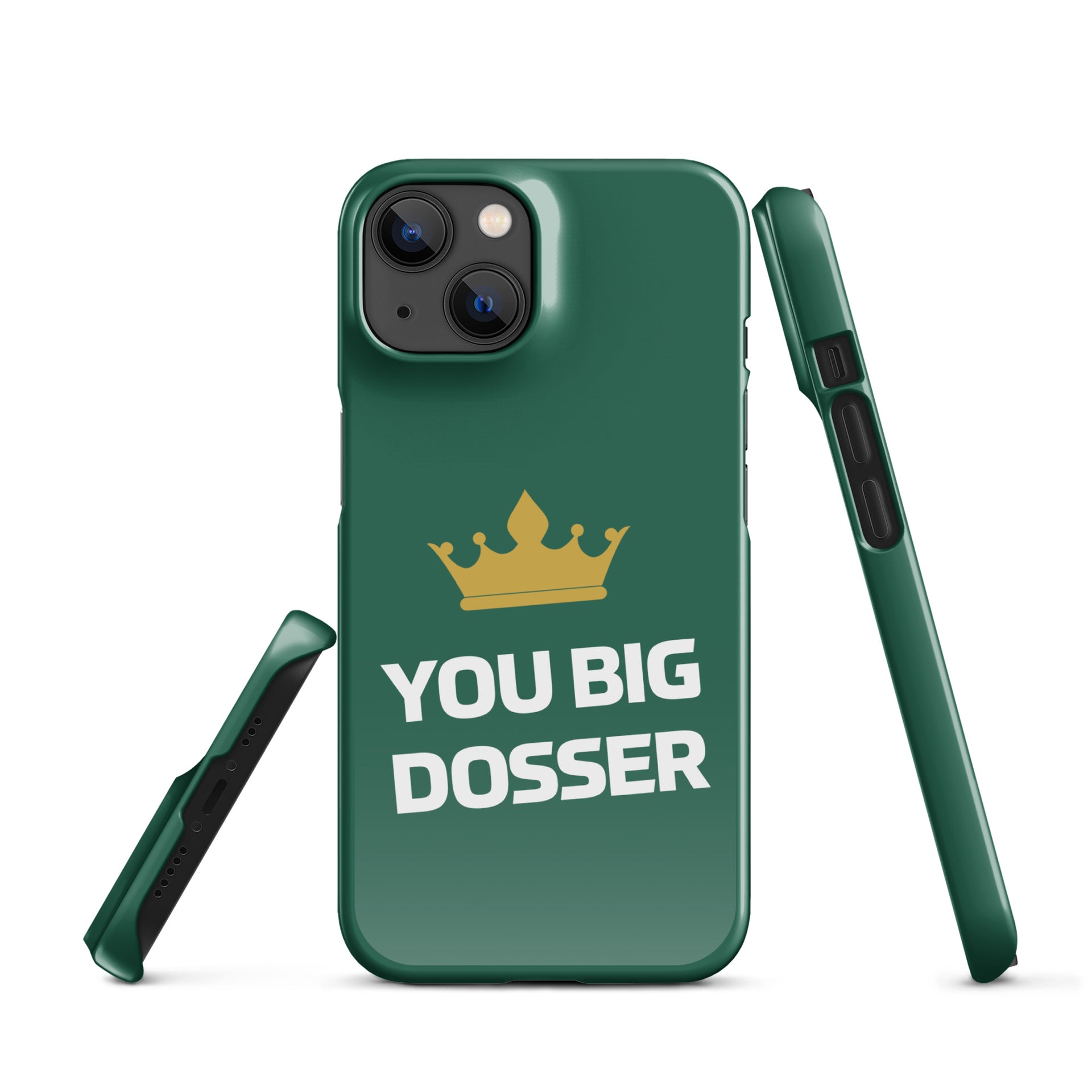 You Big Dosser iPhone Case