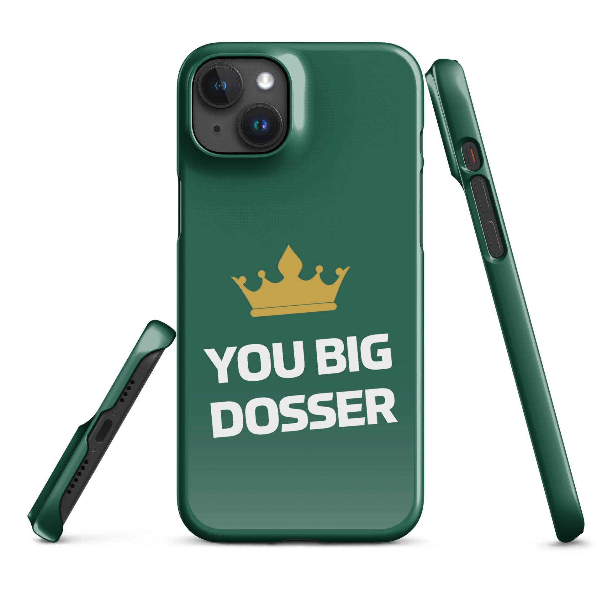 You Big Dosser iPhone Case