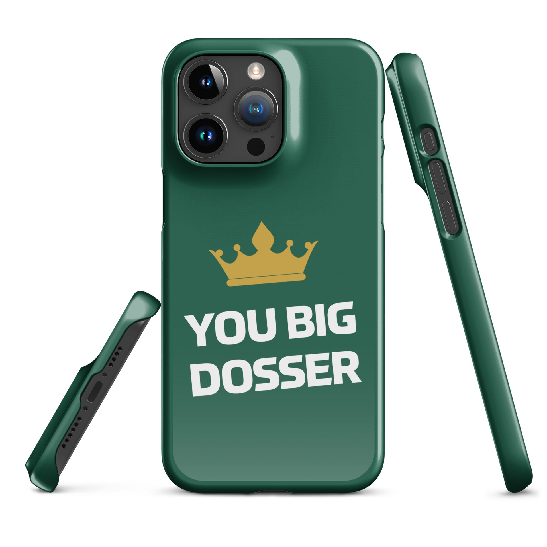 You Big Dosser iPhone Case