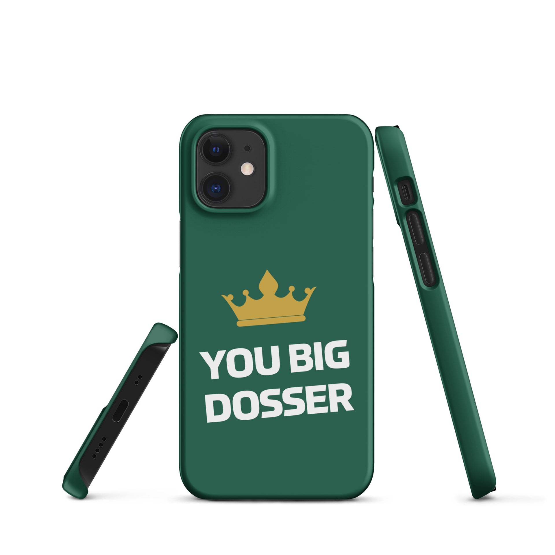 You Big Dosser iPhone Case