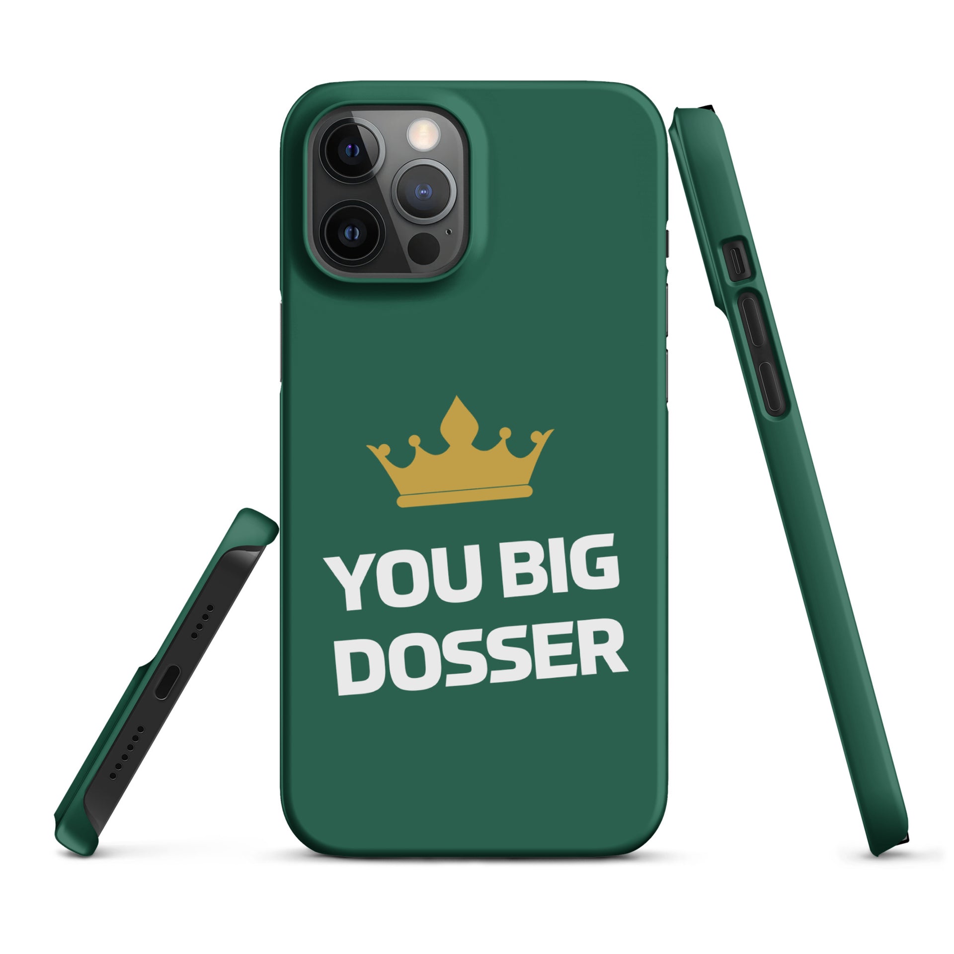You Big Dosser iPhone Case